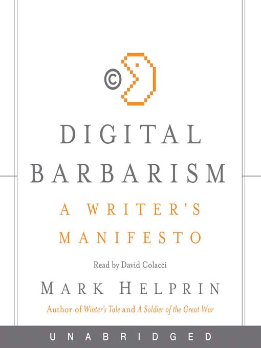 Title details for Digital Barbarism by Mark Helprin - Available